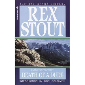 Death of a Dude -- Rex Stout
